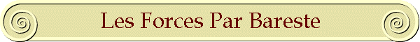 Les Forces Par Bareste