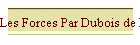 Les Forces Par Dubois de Rochefort