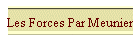 Les Forces Par Meunier