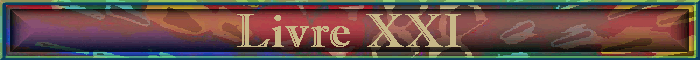 Livre XXI
