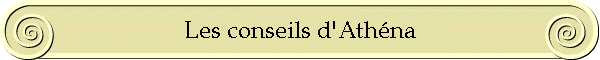 Les conseils d'Athna