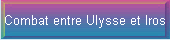 Combat entre Ulysse et Iros