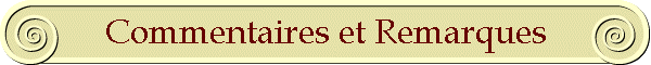Commentaires et Remarques